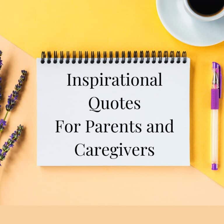 The words "inspirational quotes for parents and caregivers" is written on a paper notebook